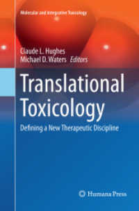 Translational Toxicology : Defining a New Therapeutic Discipline (Molecular and Integrative Toxicology)