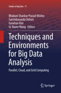 Techniques and Environments for Big Data Analysis : Parallel, Cloud, and Grid Computing (Studies in Big Data)