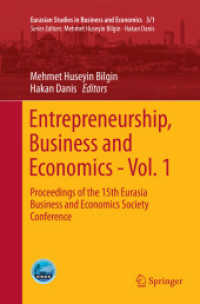 Entrepreneurship, Business and Economics - Vol. 1 : Proceedings of the 15th Eurasia Business and Economics Society Conference (Eurasian Studies in Business and Economics)