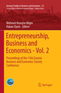Entrepreneurship, Business and Economics - Vol. 2 : Proceedings of the 15th Eurasia Business and Economics Society Conference (Eurasian Studies in Business and Economics)