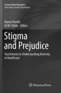 Stigma and Prejudice : Touchstones in Understanding Diversity in Healthcare (Current Clinical Psychiatry)
