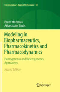 Modeling in Biopharmaceutics, Pharmacokinetics and Pharmacodynamics : Homogeneous and Heterogeneous Approaches (Interdisciplinary Applied Mathematics) （2ND）