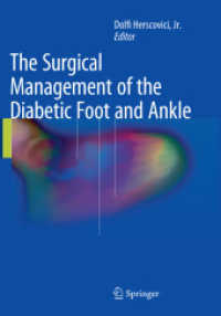 The Surgical Management of the Diabetic Foot and Ankle