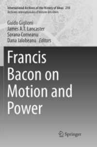 Francis Bacon on Motion and Power (International Archives of the History of Ideas / Archives Internationales d'histoire des Idees)