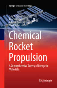 Chemical Rocket Propulsion : A Comprehensive Survey of Energetic Materials (Springer Aerospace Technology) （Softcover reprint of the original 1st ed. 2017. 2018. xx, 1084 S. XX,）