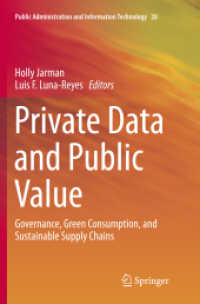 Private Data and Public Value : Governance, Green Consumption, and Sustainable Supply Chains (Public Administration and Information Technology)