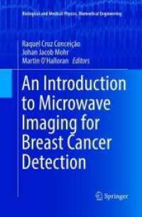An Introduction to Microwave Imaging for Breast Cancer Detection (Biological and Medical Physics, Biomedical Engineering)