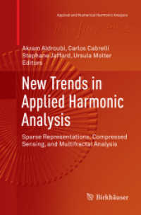 New Trends in Applied Harmonic Analysis : Sparse Representations, Compressed Sensing, and Multifractal Analysis (Applied and Numerical Harmonic Analysis)