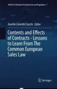 Contents and Effects of Contracts-Lessons to Learn from the Common European Sales Law (Studies in European Economic Law and Regulation)