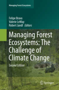 Managing Forest Ecosystems: the Challenge of Climate Change (Managing Forest Ecosystems) （2ND）