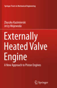 Externally Heated Valve Engine : A New Approach to Piston Engines (Springer Tracts in Mechanical Engineering)