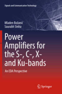 Power Amplifiers for the S-, C-, X- and Ku-bands : An EDA Perspective (Signals and Communication Technology)