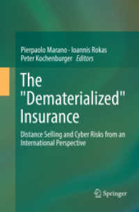 The 'Dematerialized' Insurance : Distance Selling and Cyber Risks from an International Perspective