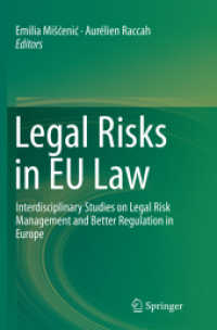Legal Risks in EU Law : Interdisciplinary Studies on Legal Risk Management and Better Regulation in Europe