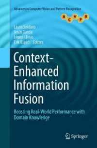 Context-Enhanced Information Fusion : Boosting Real-World Performance with Domain Knowledge (Advances in Computer Vision and Pattern Recognition)