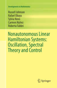 Nonautonomous Linear Hamiltonian Systems: Oscillation, Spectral Theory and Control (Developments in Mathematics)