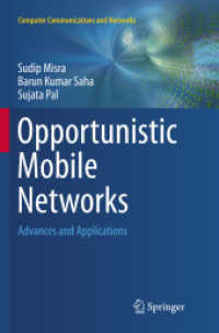 Opportunistic Mobile Networks : Advances and Applications (Computer Communications and Networks)