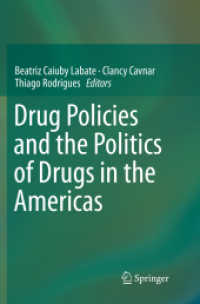 Drug Policies and the Politics of Drugs in the Americas