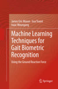 Machine Learning Techniques for Gait Biometric Recognition : Using the Ground Reaction Force