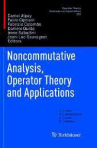 Noncommutative Analysis, Operator Theory and Applications (Operator Theory: Advances and Applications)