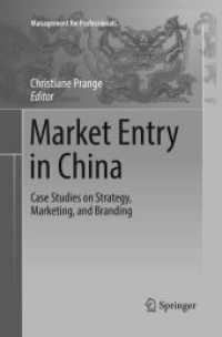 Market Entry in China : Case Studies on Strategy, Marketing, and Branding (Management for Professionals)