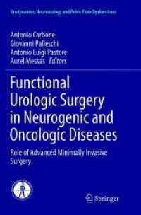 Functional Urologic Surgery in Neurogenic and Oncologic Diseases : Role of Advanced Minimally Invasive Surgery (Urodynamics, Neurourology and Pelvic Floor Dysfunctions)