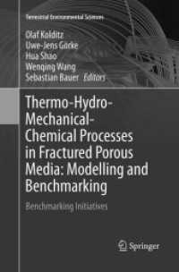 Thermo-Hydro-Mechanical-Chemical Processes in Fractured Porous Media: Modelling and Benchmarking : Benchmarking Initiatives (Terrestrial Environmental Sciences)