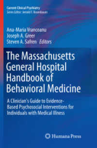 The Massachusetts General Hospital Handbook of Behavioral Medicine : A Clinician's Guide to Evidence-based Psychosocial Interventions for Individuals with Medical Illness (Current Clinical Psychiatry)