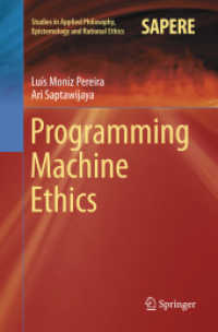 Programming Machine Ethics (Studies in Applied Philosophy, Epistemology and Rational Ethics)