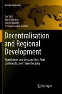 Decentralisation and Regional Development : Experiences and Lessons from Four Continents over Three Decades (Springer Geography)