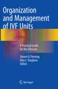 Organization and Management of IVF Units : A Practical Guide for the Clinician