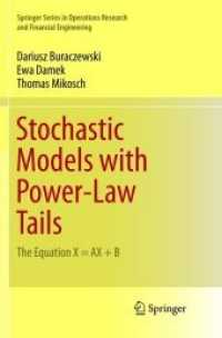 Stochastic Models with Power-Law Tails : The Equation X = AX + B (Springer Series in Operations Research and Financial Engineering)