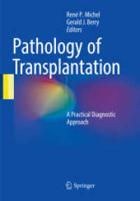 Pathology of Transplantation : A Practical Diagnostic Approach