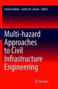 Multi-hazard Approaches to Civil Infrastructure Engineering