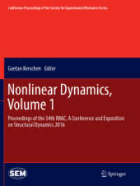 Nonlinear Dynamics, Volume 1 : Proceedings of the 34th IMAC, a Conference and Exposition on Structural Dynamics 2016 (Conference Proceedings of the Society for Experimental Mechanics Series)