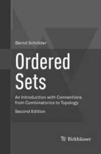 Ordered Sets : An Introduction with Connections from Combinatorics to Topology （2ND）