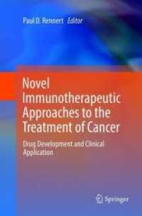 Novel Immunotherapeutic Approaches to the Treatment of Cancer : Drug Development and Clinical Application