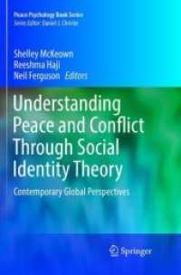 Understanding Peace and Conflict through Social Identity Theory : Contemporary Global Perspectives (Peace Psychology Book Series)