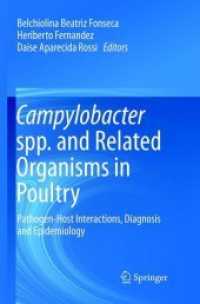 Campylobacter spp. and Related Organisms in Poultry : Pathogen-Host Interactions, Diagnosis and Epidemiology