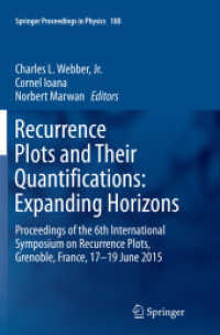 Recurrence Plots and Their Quantifications: Expanding Horizons : Proceedings of the 6th International Symposium on Recurrence Plots, Grenoble, France, 17-19 June 2015 (Springer Proceedings in Physics)