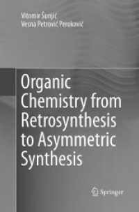 Organic Chemistry from Retrosynthesis to Asymmetric Synthesis