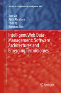 Intelligent Web Data Management: Software Architectures and Emerging Technologies (Studies in Computational Intelligence)