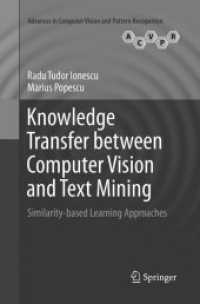 Knowledge Transfer between Computer Vision and Text Mining : Similarity-based Learning Approaches (Advances in Computer Vision and Pattern Recognition)