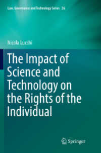The Impact of Science and Technology on the Rights of the Individual (Law, Governance and Technology Series)