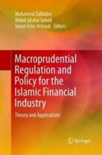 Macroprudential Regulation and Policy for the Islamic Financial Industry : Theory and Applications