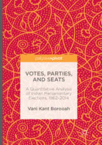 Votes, Parties, and Seats : A Quantitative Analysis of Indian Parliamentary Elections, 1962-2014