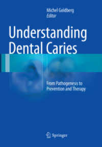 Understanding Dental Caries : From Pathogenesis to Prevention and Therapy