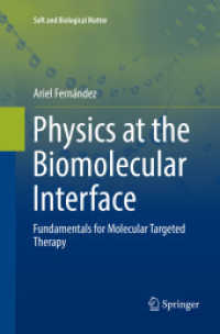 Physics at the Biomolecular Interface : Fundamentals for Molecular Targeted Therapy (Soft and Biological Matter)