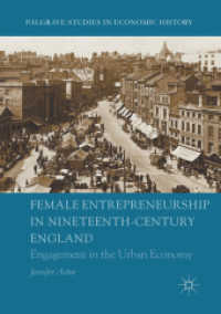 Female Entrepreneurship in Nineteenth-Century England : Engagement in the Urban Economy (Palgrave Studies in Economic History)