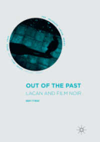 Out of the Past : Lacan and Film Noir (The Palgrave Lacan Series)